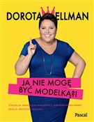 Ja nie mog... - Dorota Wellman -  polnische Bücher