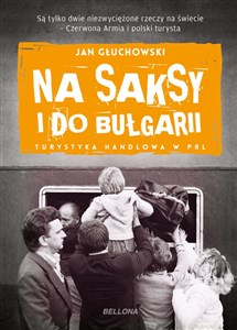 Bild von Na saksy i do Bułgarii Turystyka handlowa w PRL