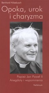 Bild von Opoka urok i charyzma Papież Jan Paweł II anegdoty i wspomnienia