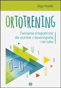 Bild von Ortotrening Ó-U Ćwiczenia ortograficzne dla uczniów z dysortografią i nie tylko