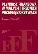 Polska książka : Płynność f... - Grzegorz Michalski