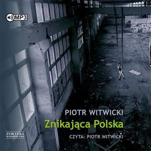 Obrazek [Audiobook] Znikająca Polska