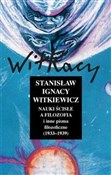 Nauki ścis... - Stanisław Ignacy Witkiewicz -  Książka z wysyłką do Niemiec 