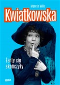 Kwiatkowsk... - Marcin Wilk -  fremdsprachige bücher polnisch 
