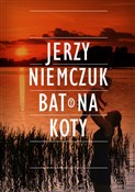 Bat na kot... - Jerzy Niemczuk -  fremdsprachige bücher polnisch 