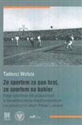 Ze sportem... - Tadeusz Wolsza - buch auf polnisch 