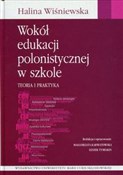 Wokół eduk... - Halina Wiśniewska - buch auf polnisch 