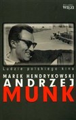 Munk Andrz... - Marek Hendrykowski -  Książka z wysyłką do Niemiec 