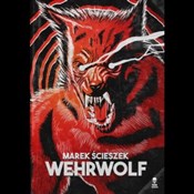 Książka : Wehrwolf - MAREK ŚCIESZEK