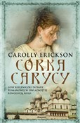 Córka cary... - Carolly Erickson - buch auf polnisch 