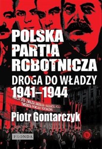 Bild von Polska Partia Robotnicza Droga do władzy 1941-1944