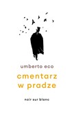 Polska książka : Cmentarz w... - Umberto Eco