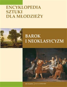 Bild von Barok i neoklasycyzm Encyklopedia sztuki dla młodzieży