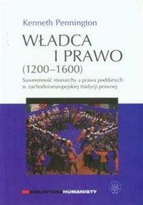 Bild von Władca i prawo 1200-1600 Suwerenność monarchy a prawa poddanych w zachodnioeuropejskiej tradycji prawnej