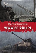 Polska książka : WWW.2012RU... - Marcin Ciszewski