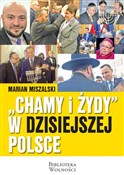 Zobacz : Chamy i Ży... - Marian Miszalski