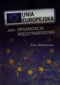 Unia Europ... - Anna Skolimowska -  Polnische Buchandlung 
