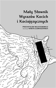 Bild von Mały słownik wyrazów kocich i kociojęzycznych