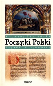 Bild von Początki Polski. Zagadki i tajemnice