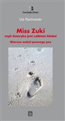 Polska książka : Miss Zuki ... - Utz Rachowski