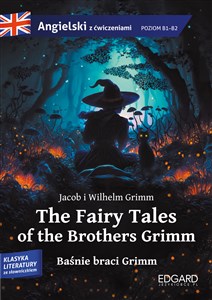 Bild von The Fairy Tales of the Brothers Grimm Baśnie braci Grimm Adaptacja klasyki z ćwiczeniami do nauki języka angielskiego