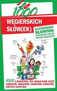 Bild von 1000 węgierskich słów(ek) Ilustrowany słownik węgiersko-polski polsko-węgierski