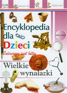 Bild von Wielkie wynalazki Encyklopedia dla dzieci