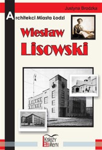 Bild von Architekci miasta Łodzi  Wiesław Lisowski
