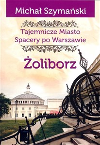 Bild von Żoliborz Tajemnicze miasto Spacery po Warszawie Tajemnicze miasto Spacery po Warszawie