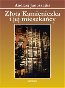 Polska książka : Złota Kami... - Andrzej Januszajtis