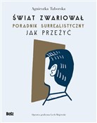 Polska książka : Świat zwar... - Agnieszka Taborska