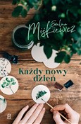 Polska książka : Każdy nowy... - Ewelina Miśkiewicz