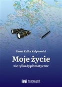 Książka : Moje życie... - Kulpiowski Paweł Kulka