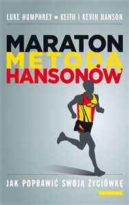 Bild von Maraton metodą Hansonów Jak poprawić swoją życiówkę