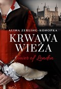 Polska książka : Krwawa Wie... - Alina Zerling-Konopka