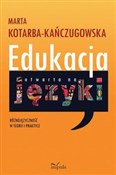Edukacja o... - Marta Kotarba-Kańczugowska -  Polnische Buchandlung 
