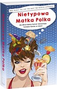 Nietypowa ... - Nietypowa Matka Polka - buch auf polnisch 