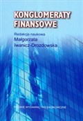 Konglomera... - Małgorzata Iwanicz-Drozdowska -  polnische Bücher