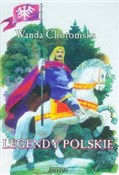 Książka : Legendy po... - Wanda Chotomska