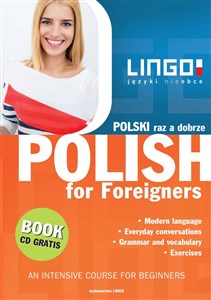 Obrazek Polski raz a dobrze Polish for Foreigners + CD mp3 Intensywny kurs języka polskiego dla obcokrajowców