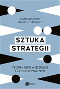 Polska książka : Sztuka str... - Avinash K. Dixit, Barry J. Nalebuff