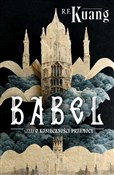 Babel czyl... - Rebecca F. Kuang -  polnische Bücher