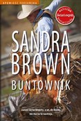 Książka : Buntownik - Sandra Brown