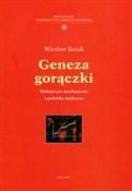 Geneza gor... - Wiesław Kozak - buch auf polnisch 