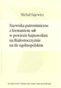 Nazwiska p... - Michał Sajewicz - buch auf polnisch 