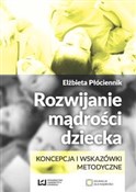Polska książka : Rozwijanie... - Elżbieta Płóciennik