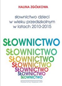 Bild von Słownictwo dzieci w wieku przedszkolnym w latach 2010-2015 Listy frekwencyjne