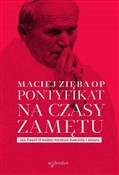 Polska książka : Pontyfikat... - Maciej Zięba
