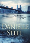 Książka : Wezbrane w... - Danielle Steel