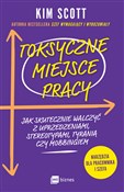 Polska książka : Toksyczne ... - Kim Scott